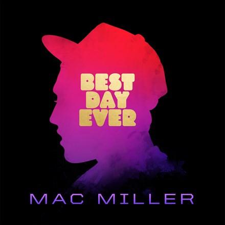 Mac Miller Best Day Ever Remastered Download